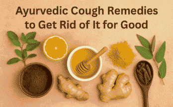 Ayurvedic Remedies to Eliminate Cough